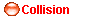 Collision