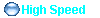  High Speed
